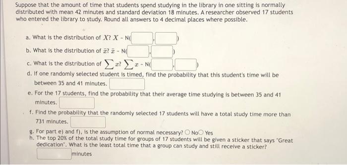 Solved Suppose that the amount of time that students spend | Chegg.com