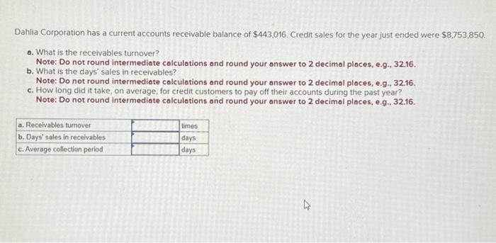 Solved Dahlia Corporation has a current accounts receivable | Chegg.com