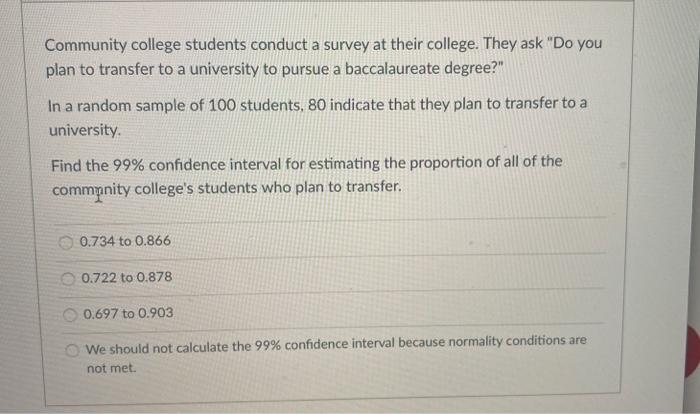 Solved Community college students conduct a survey at their | Chegg.com
