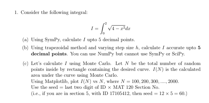 Solved Consider the following integral and code in python | Chegg.com