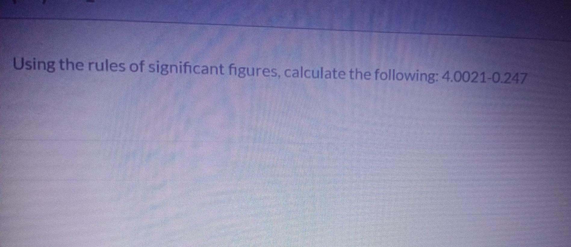 Solved Using the rules of significant figures, calculate the | Chegg.com