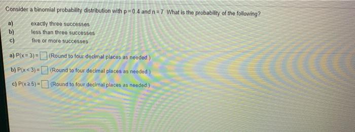 Solved Consider a binomial probability distribution with p = | Chegg.com