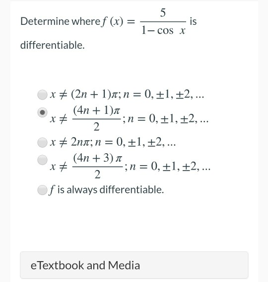 Solved 5 Determine where f (x) = is 1cOS X differentiable.