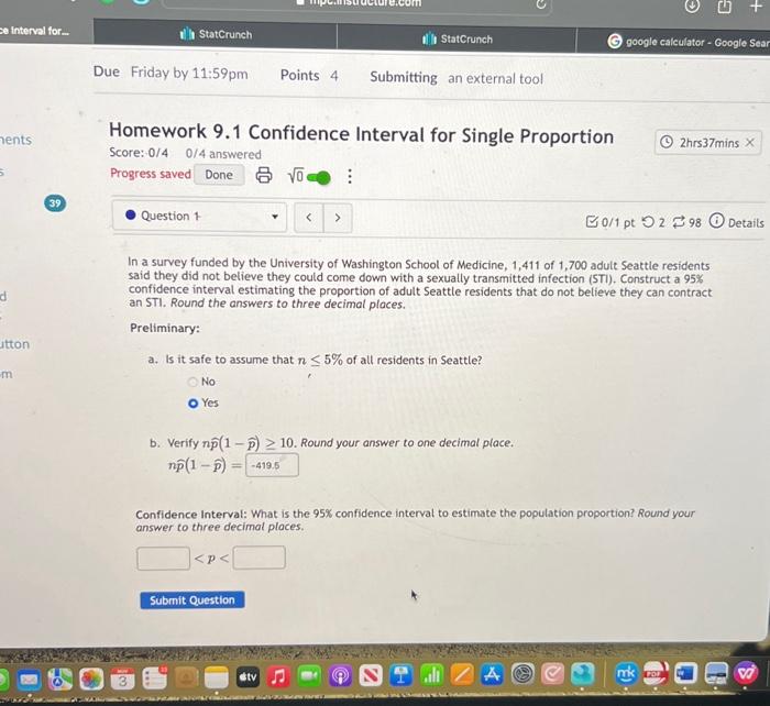 Solved In a survey funded by the University of Washington | Chegg.com