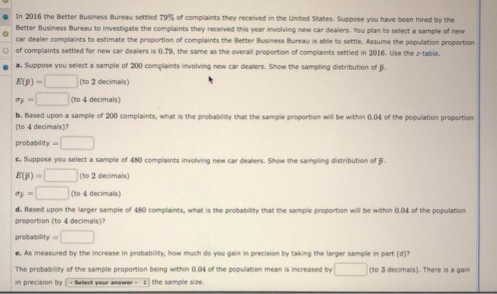 Solved In 2016 The Better Business Bureau Settled 79% Of | Chegg.com