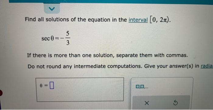 Solved Find all solutions of the equation in the interval | Chegg.com