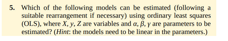 Solved Which of the following models can be estimated | Chegg.com