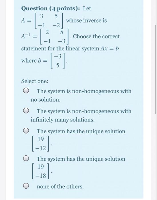 Solved - Question (4 points): Let 1 1 -1 2 2 3 0 5 be the -3 | Chegg.com