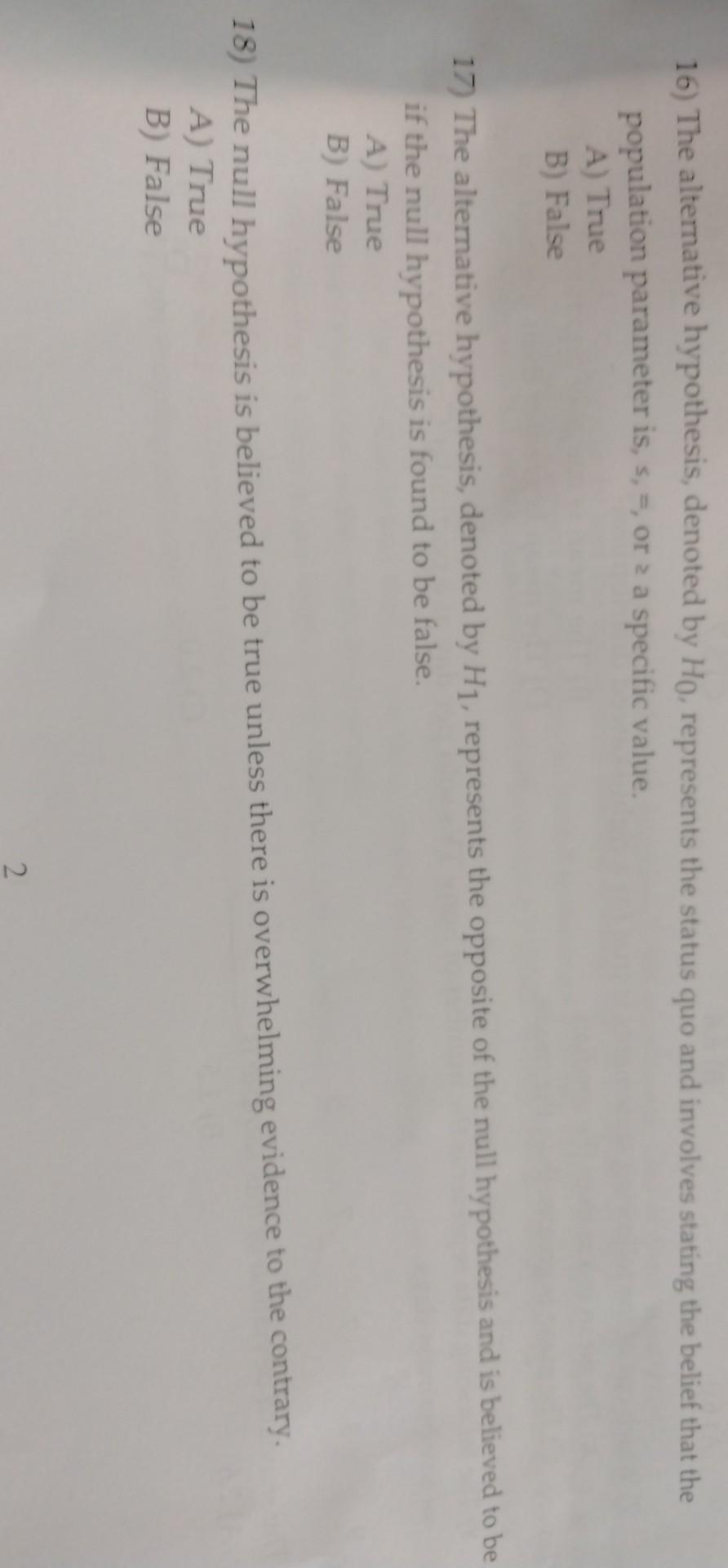 Solved 16 The Alternative Hypothesis Denoted By Ho Chegg