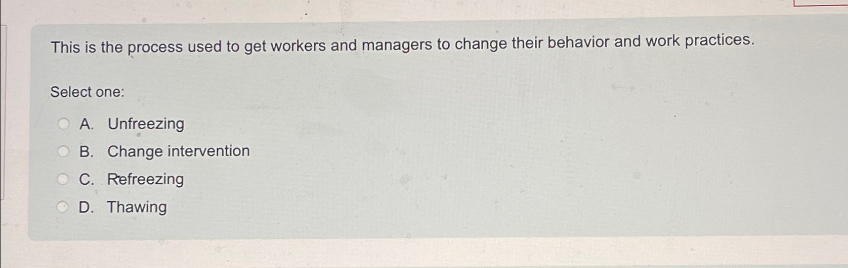 Solved This is the process used to get workers and managers | Chegg.com