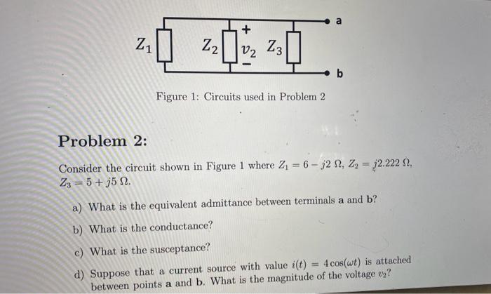 Solved Figure 1: Circuits used in Problem 2 Problem 2: | Chegg.com