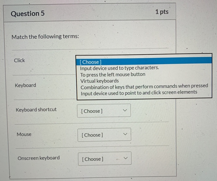 Solved Question 5 1 pts Match the following terms: Click | Chegg.com