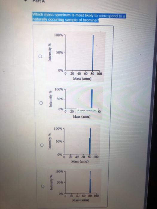 Solved MISSED THIS? Read Section 2.9 (Page). Bromine has two