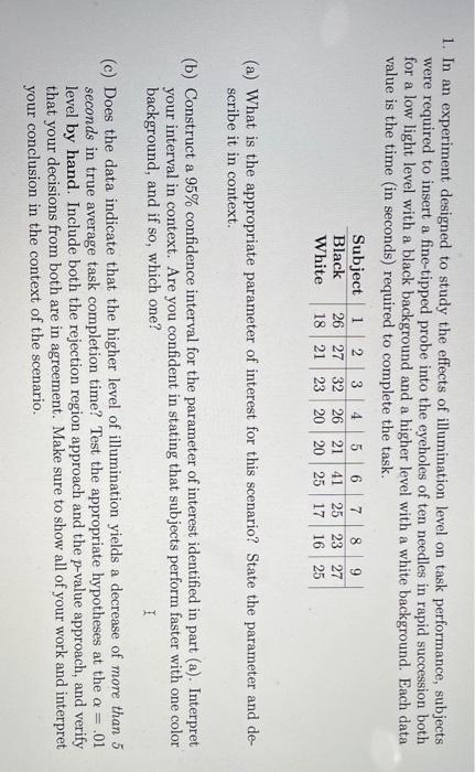Solved 1. In an experiment designed to study the effects of | Chegg.com
