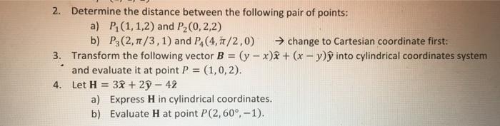 Solved 2. Determine the distance between the following pair | Chegg.com