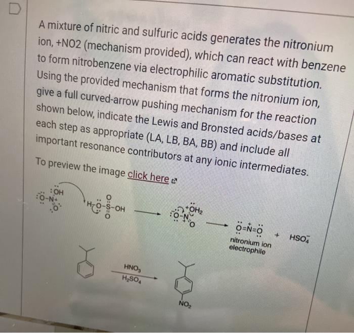 Solved A Mixture Of Nitric And Sulfuric Acids Generates The | Chegg.com