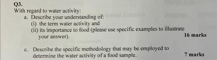 Solved With regard to water activity: a. Describe your | Chegg.com