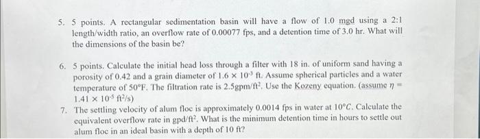 Solved 5. 5 points. A rectangular sedimentation basin will | Chegg.com