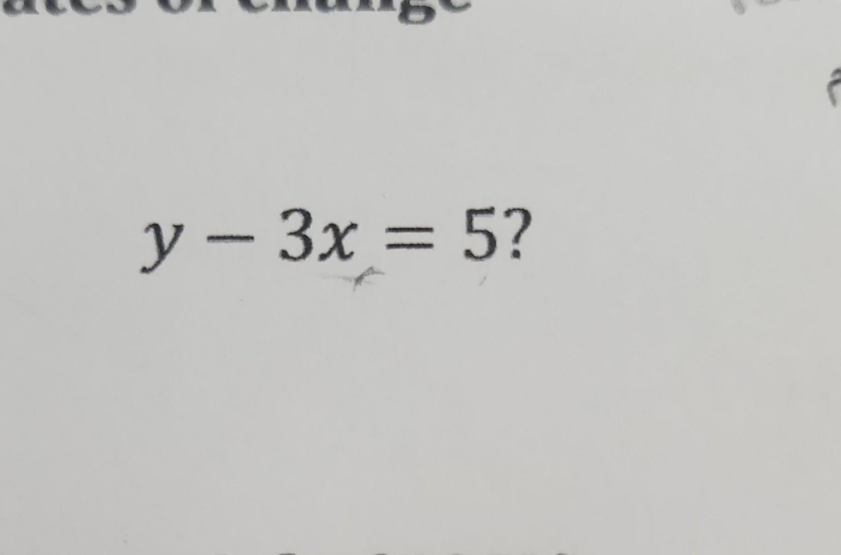 Solved Y 3x 5 Chegg