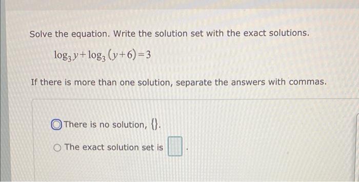 Solved Solve the equation. Write the solution set with the | Chegg.com