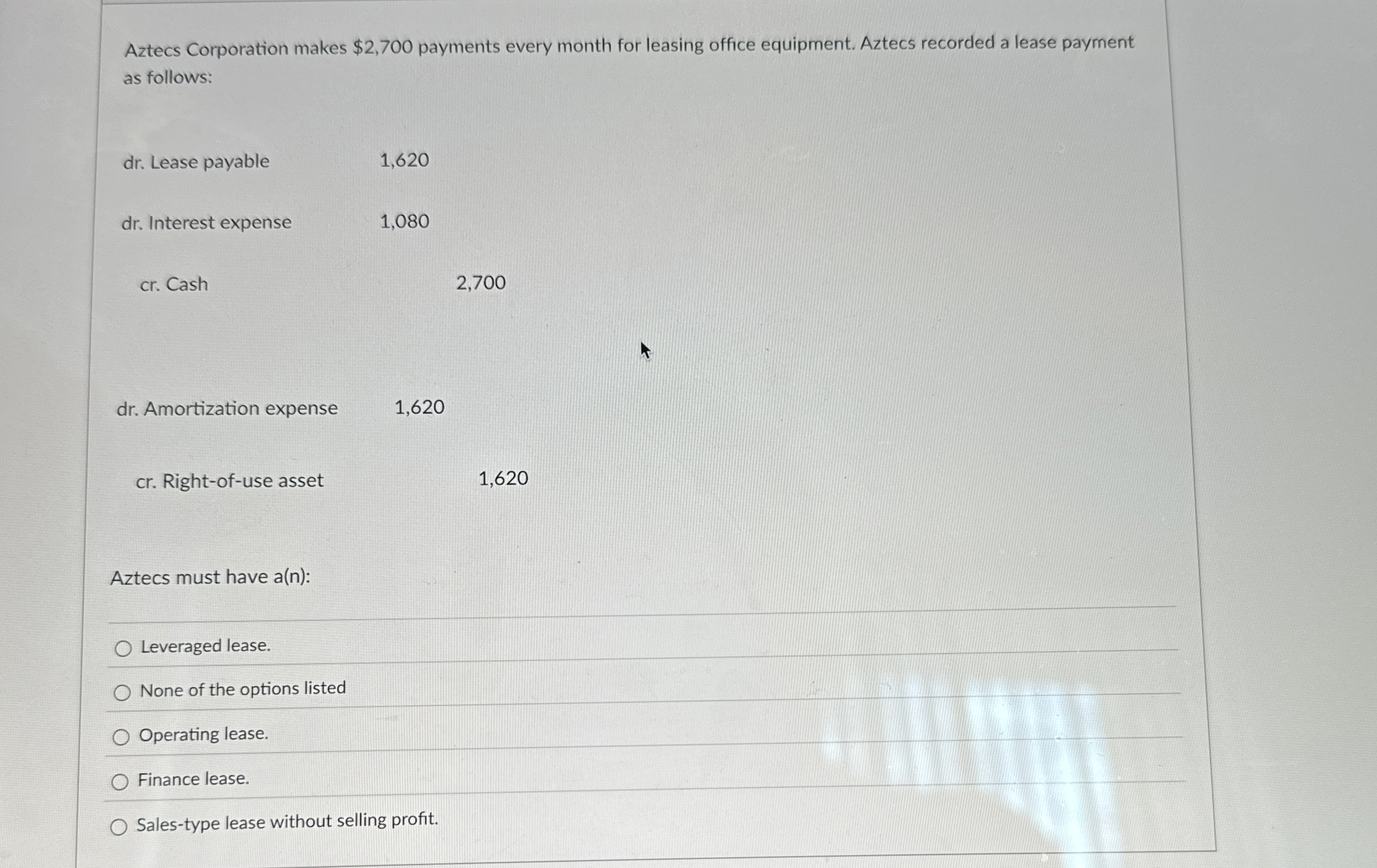 Solved Aztecs Corporation makes 2,700 ﻿payments every month