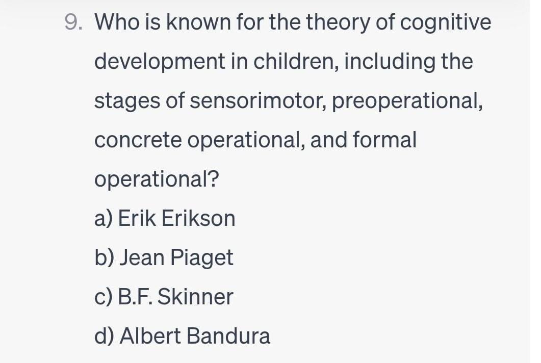 Solved Who is known for the theory of cognitive development