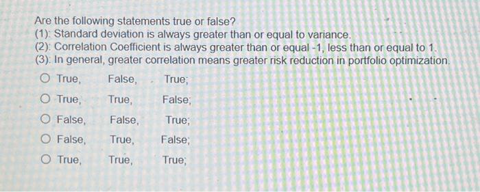 Solved Are the following statements true or false? (1): | Chegg.com