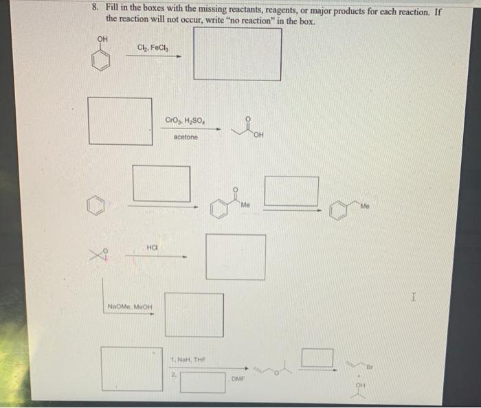Solved 8. Fill in the boxes with the missing reactants, | Chegg.com