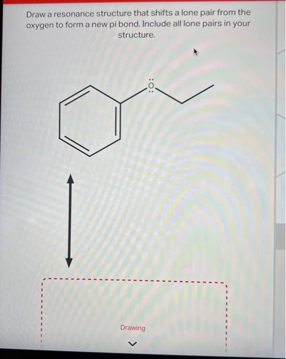 Solved Draw A Resonance Structure That Shifts A Lone Pai