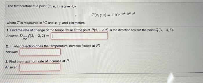 Solved The temperature at a point (x,y,z) is given by | Chegg.com