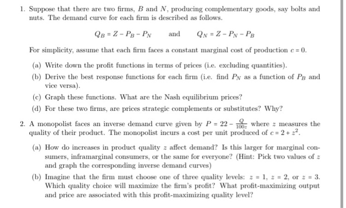 Solved 1. Suppose That There Are Two Firms, B And N, | Chegg.com