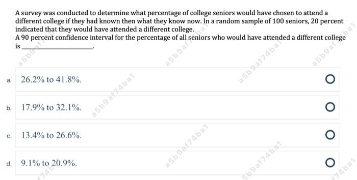 Solved A survey was conducted to determine what percentage | Chegg.com