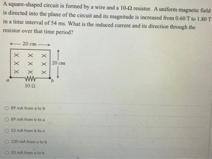 Solved A square-shaped circuit is formed by a wire and a | Chegg.com
