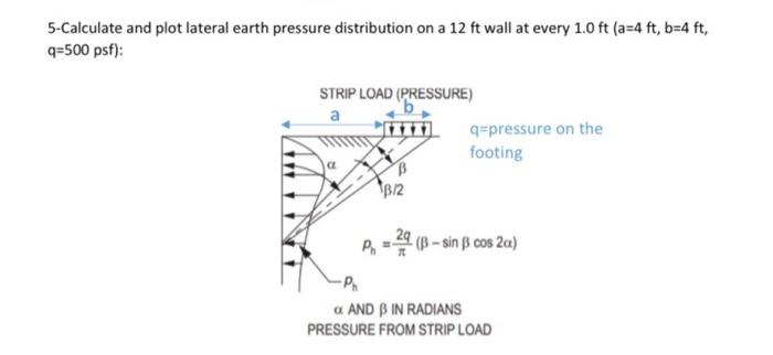 Solved 5-Calculate and plot lateral earth pressure | Chegg.com