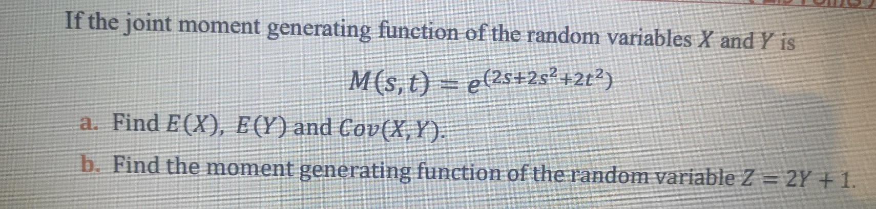Solved If the joint moment generating function of the random | Chegg.com