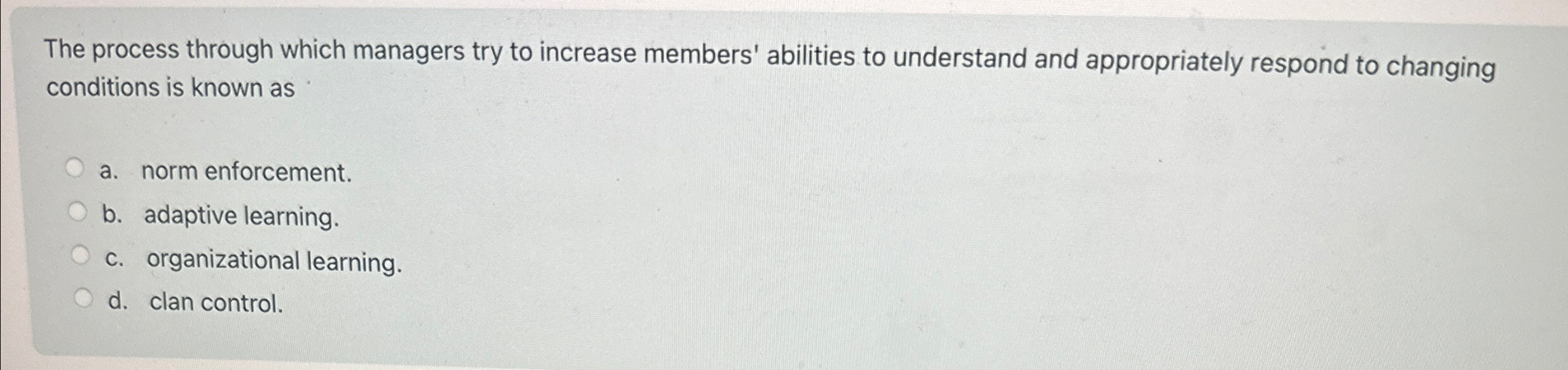 Solved The process through which managers try to increase | Chegg.com