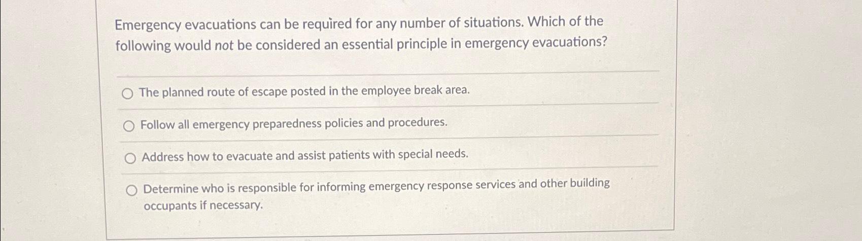 Solved Emergency Evacuations Can Be Required For Any Number | Chegg.com