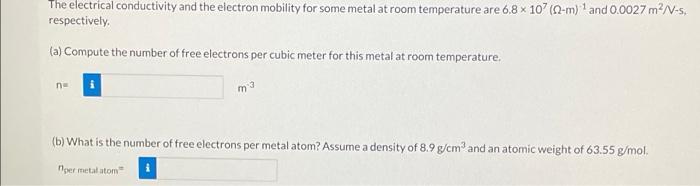 Solved The electrical conductivity and the electron mobility | Chegg.com