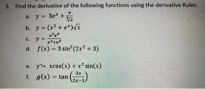 3 Find The Derivative Of The Following Functions Chegg Com