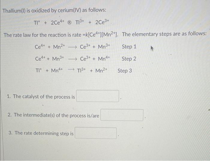 Solved Thallium(I) is oxidized by cerium(IV) as follows: | Chegg.com