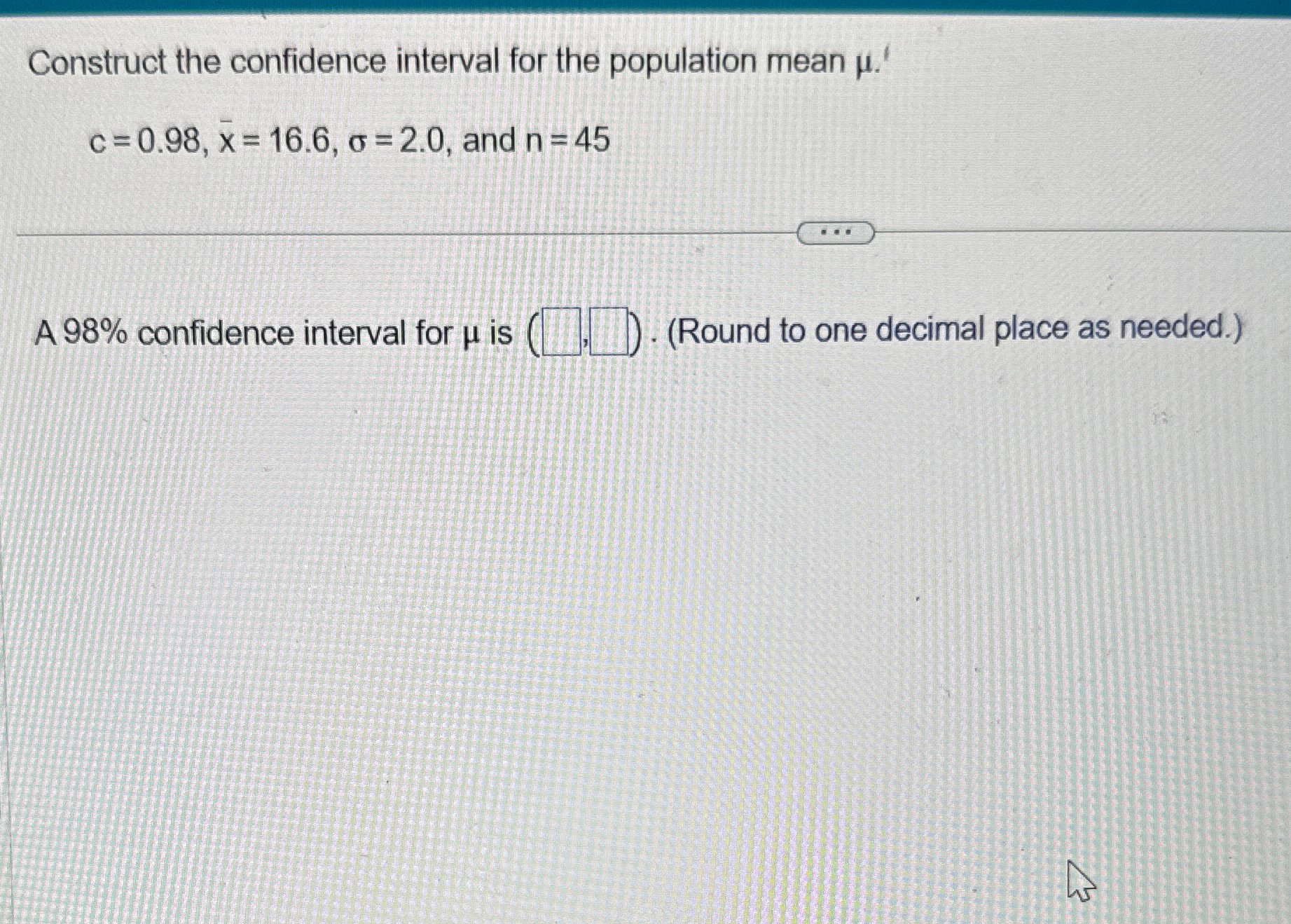 Solved Construct the confidence interval for the population | Chegg.com