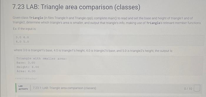 Given class Triangle (in fles Triangle hand Triangle cpp), complete main() to read and set the base and height of trianglel a