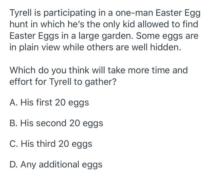 Solved Tyrell is participating in a one-man Easter Egg hunt | Chegg.com