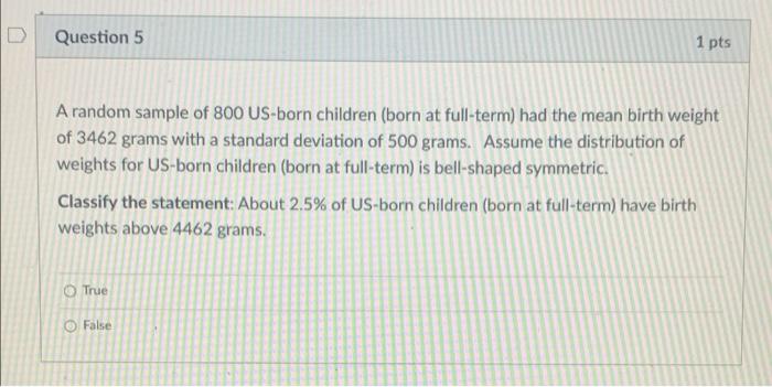 Solved D Question 1 1 pts A random sample of 800 US-born | Chegg.com