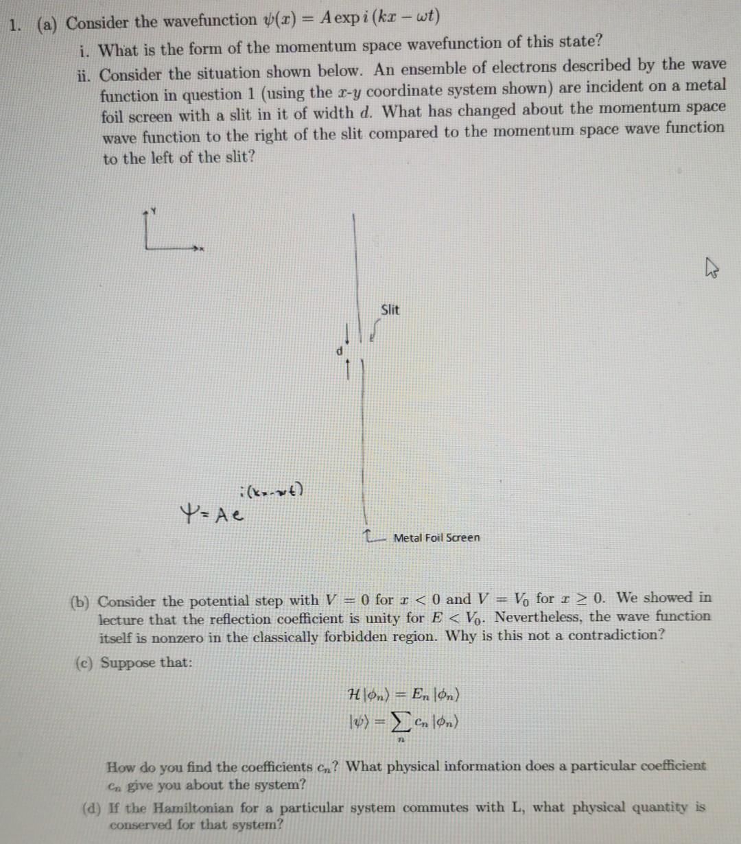 Solved A Consider The Wavefunction ψ X Aexpi Kx−ωt I