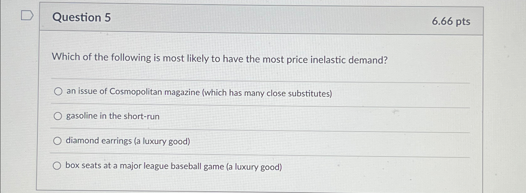 Solved Question 56.66ptsWhich of the following is most | Chegg.com