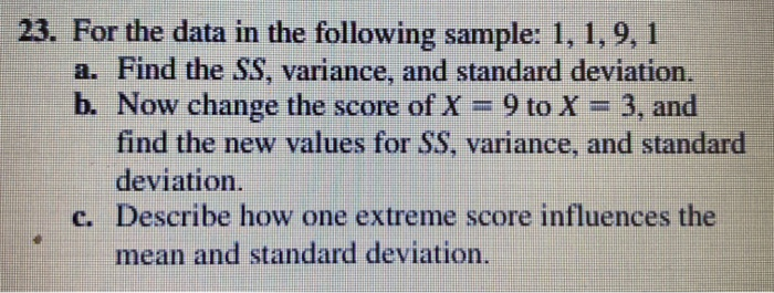 Solved 23. For the data in the following sample: 1, 1,9, 1 | Chegg.com