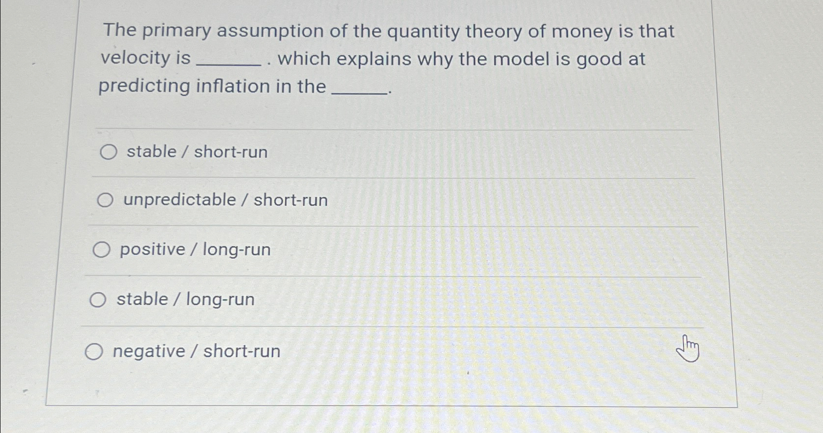 Solved The primary assumption of the quantity theory of | Chegg.com