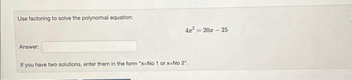Solved Use factoring to solve the polynomial equation: | Chegg.com