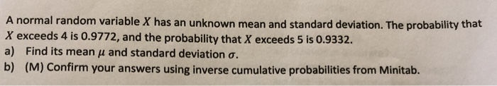 Solved A normal random variable X has an unknown mean and | Chegg.com